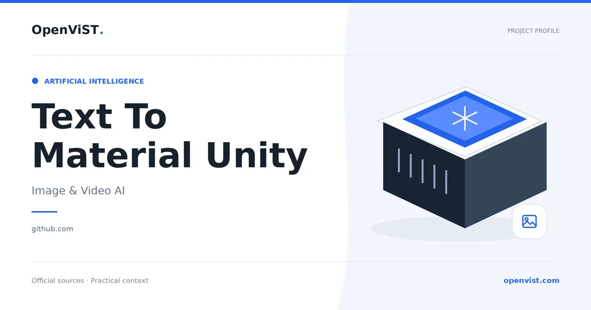 Text To Material Unity — OpenViST project profile in Image & Video AI.