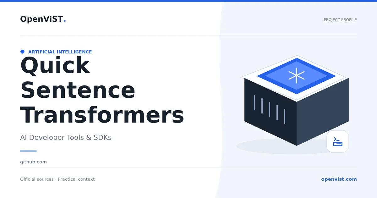 Quick Sentence Transformers — OpenViST project profile in AI Developer Tools & SDKs.