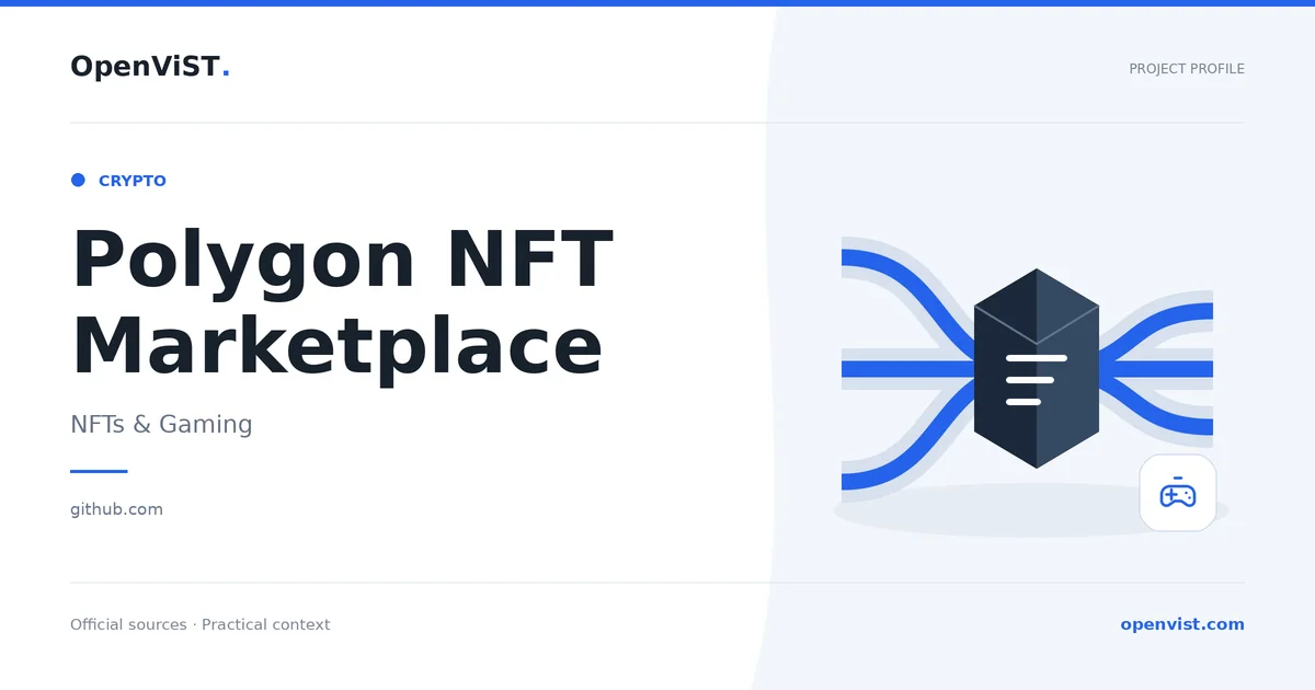 Polygon NFT Marketplace — OpenViST project profile in NFTs & Gaming.