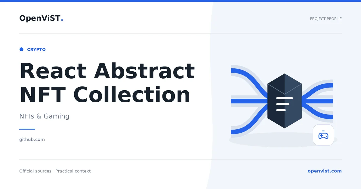 React Abstract NFT Collection — OpenViST project profile in NFTs & Gaming.