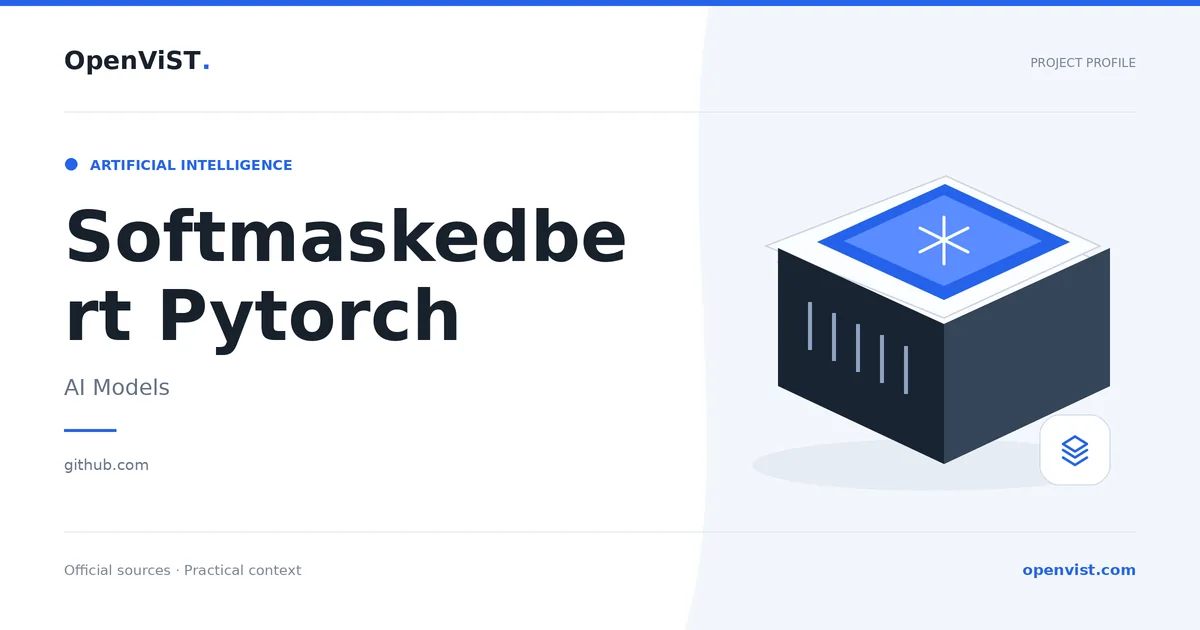 Softmaskedbert Pytorch — OpenViST project profile in AI Models.