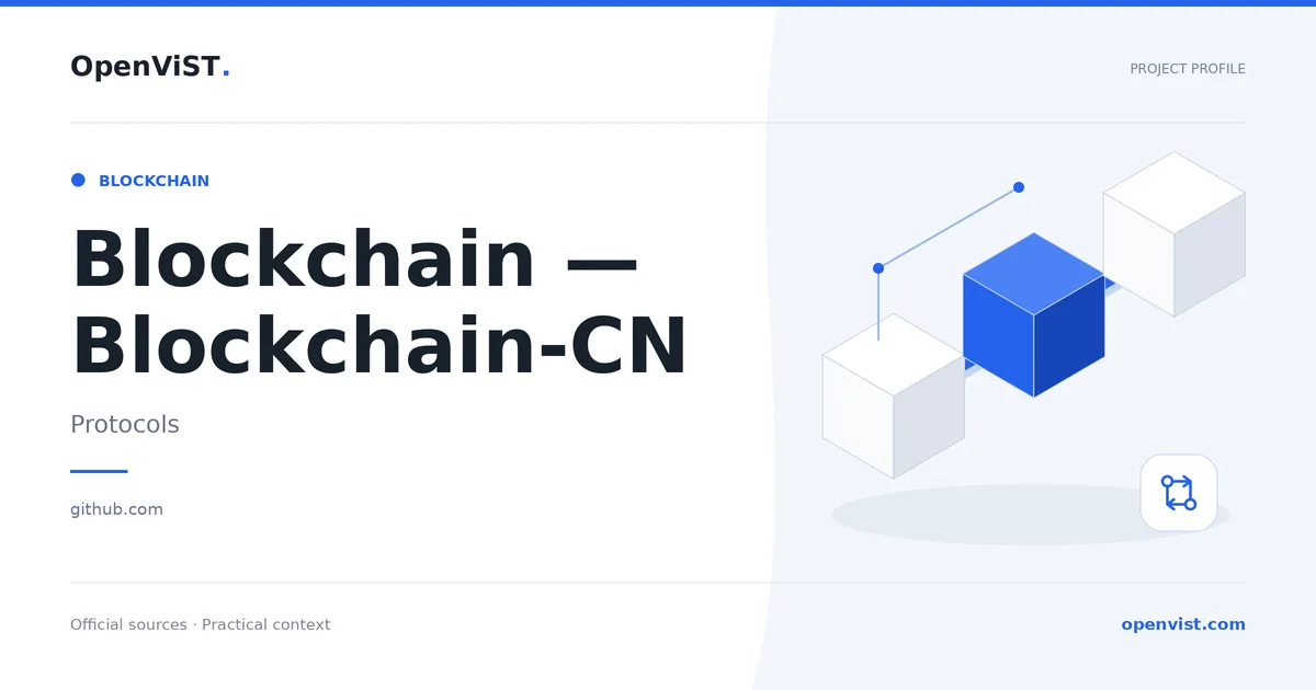 Blockchain — Blockchain-CN — OpenViST project profile in Protocols.