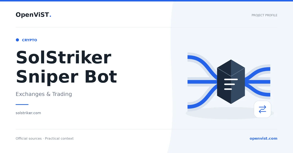 SolStriker Sniper Bot — OpenViST project profile in Exchanges & Trading.