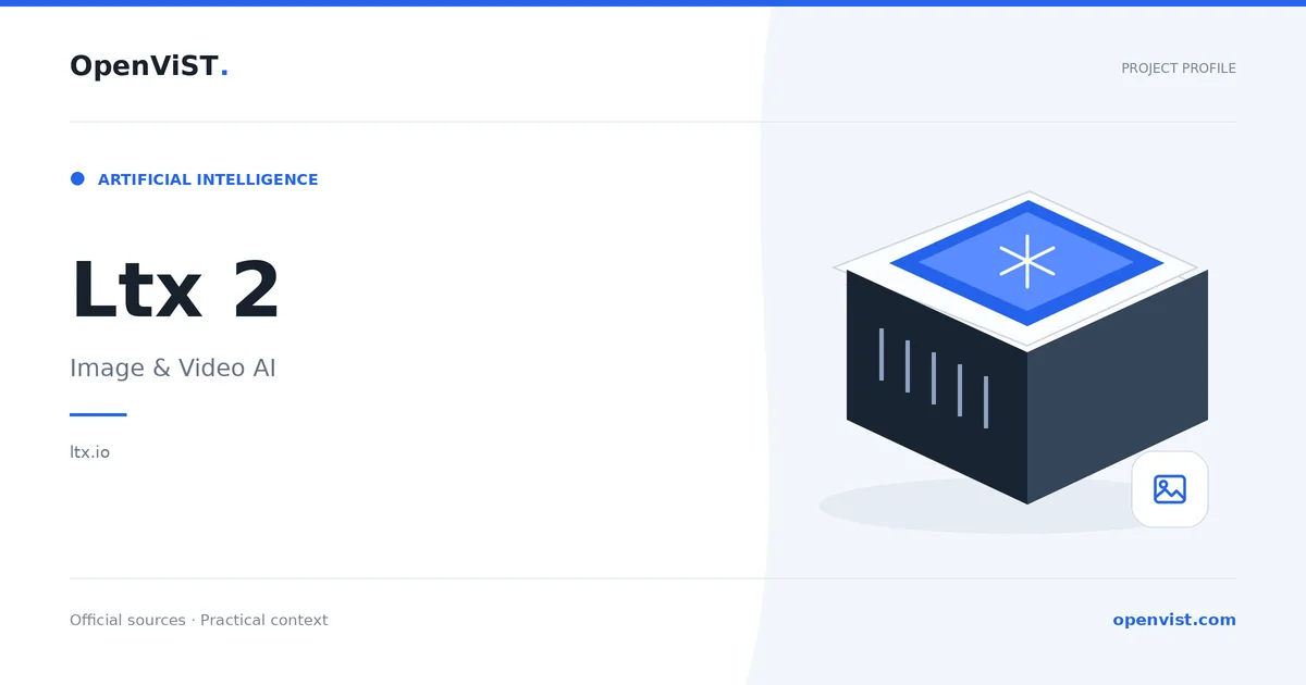 Ltx 2 — OpenViST project profile in Image & Video AI.