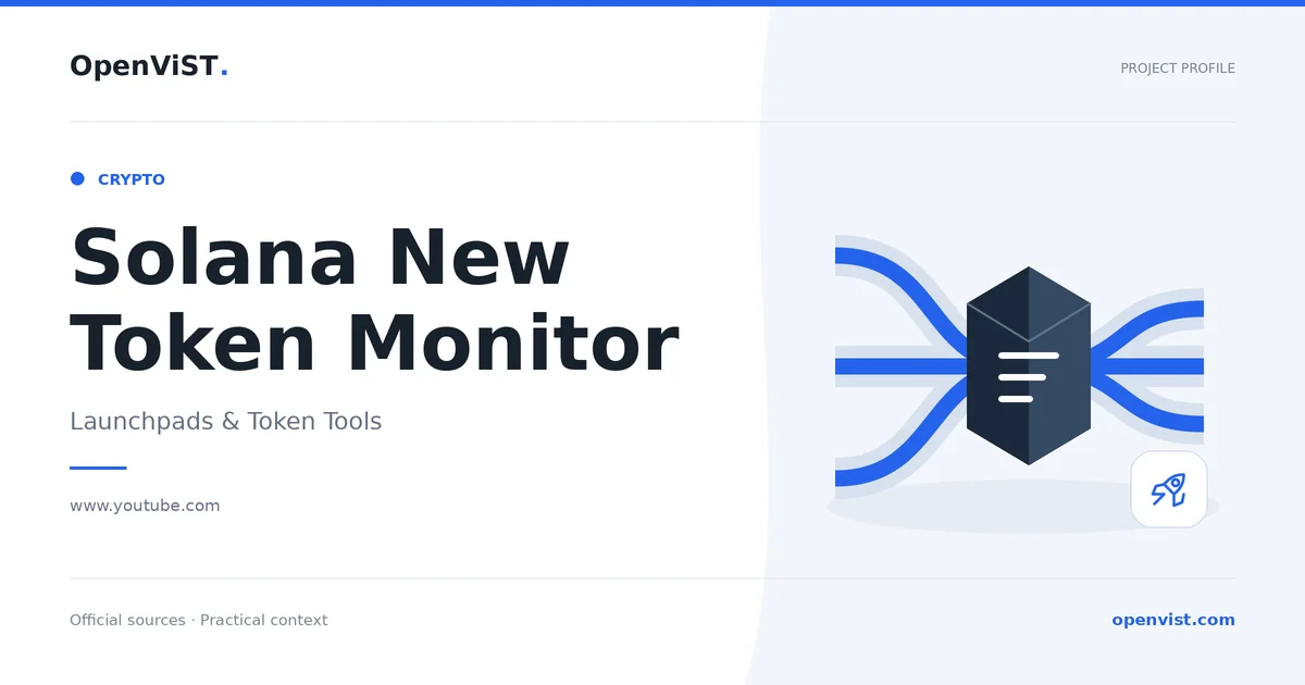Solana New Token Monitor — OpenViST project profile in Launchpads & Token Tools.
