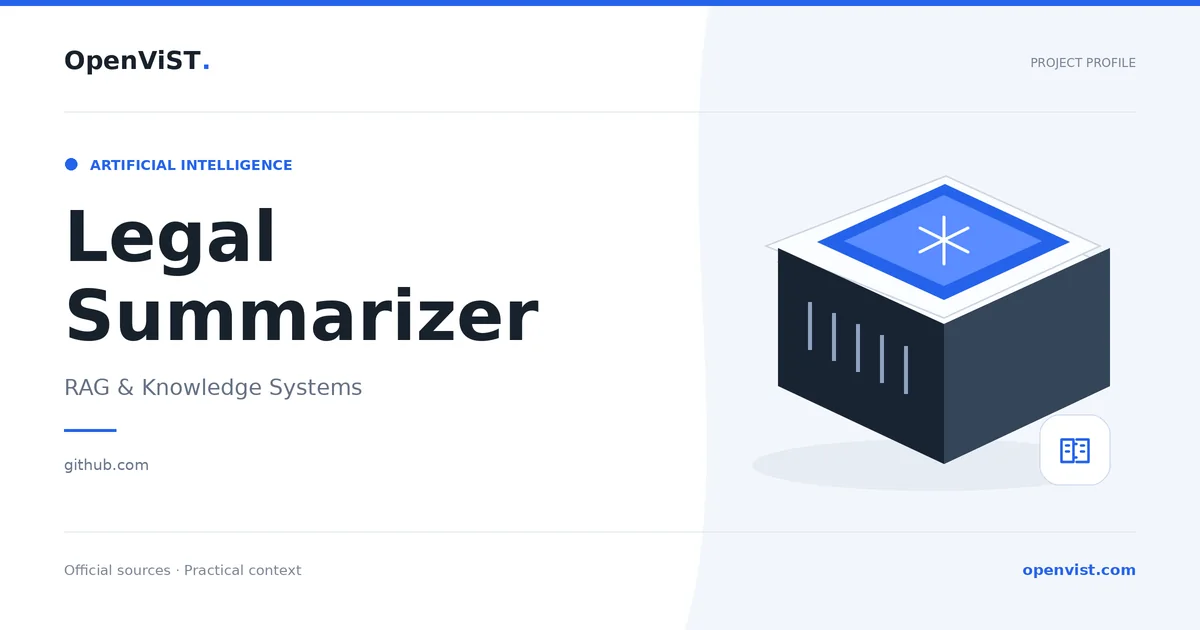 Legal Summarizer — OpenViST project profile in RAG & Knowledge Systems.