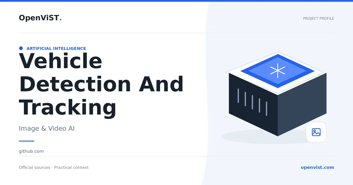 Vehicle Detection And Tracking — OpenViST project profile in Image & Video AI.