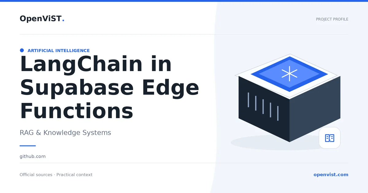 LangChain in Supabase Edge Functions — OpenViST project profile in RAG & Knowledge Systems.
