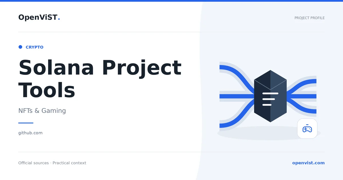 Solana Project Tools — OpenViST project profile in NFTs & Gaming.