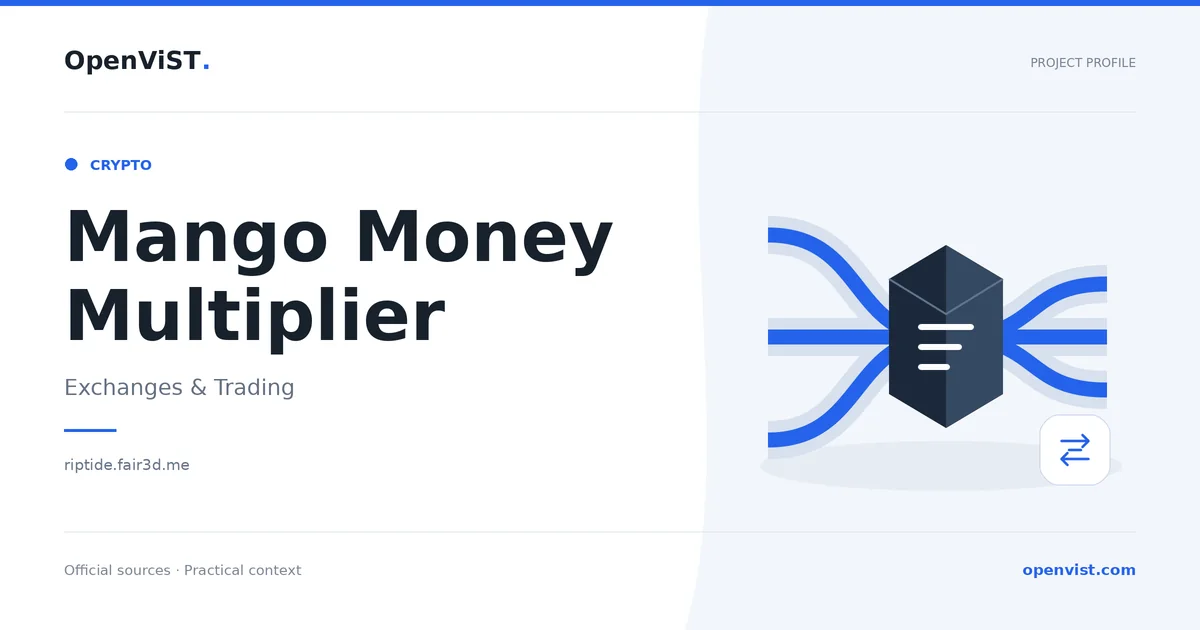 Mango Money Multiplier — OpenViST project profile in Exchanges & Trading.