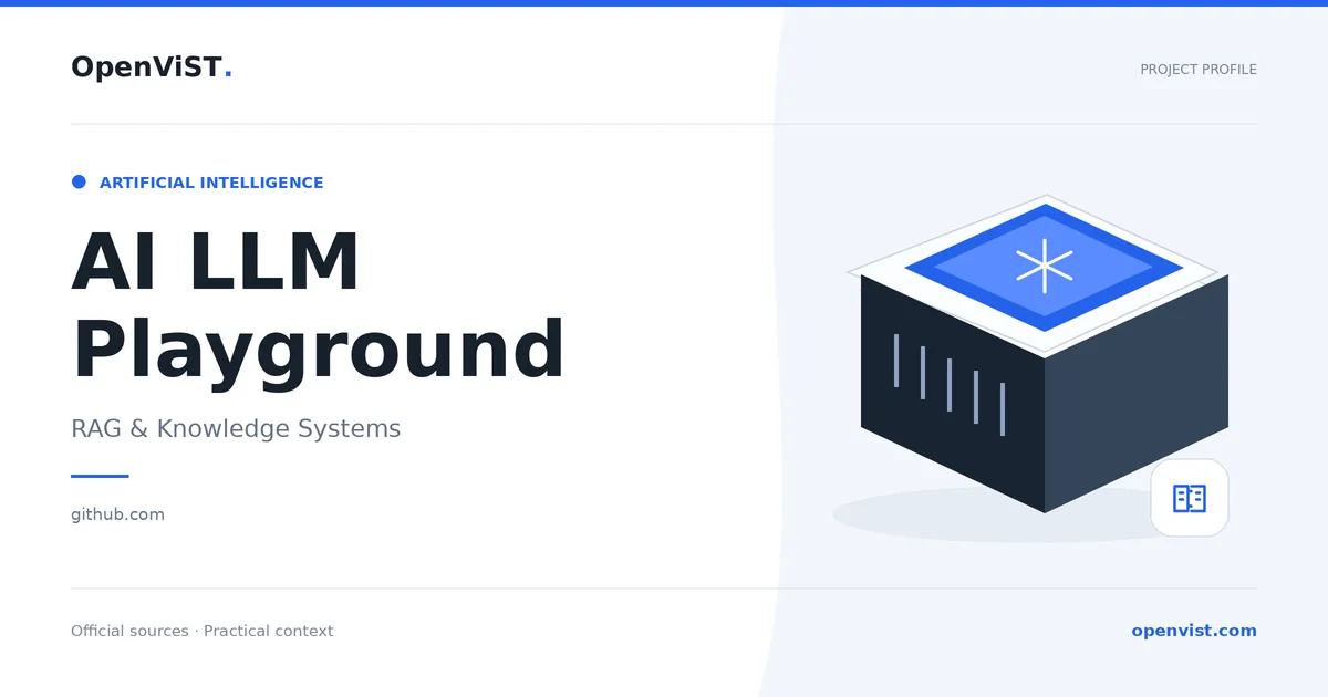 AI LLM Playground — OpenViST project profile in RAG & Knowledge Systems.