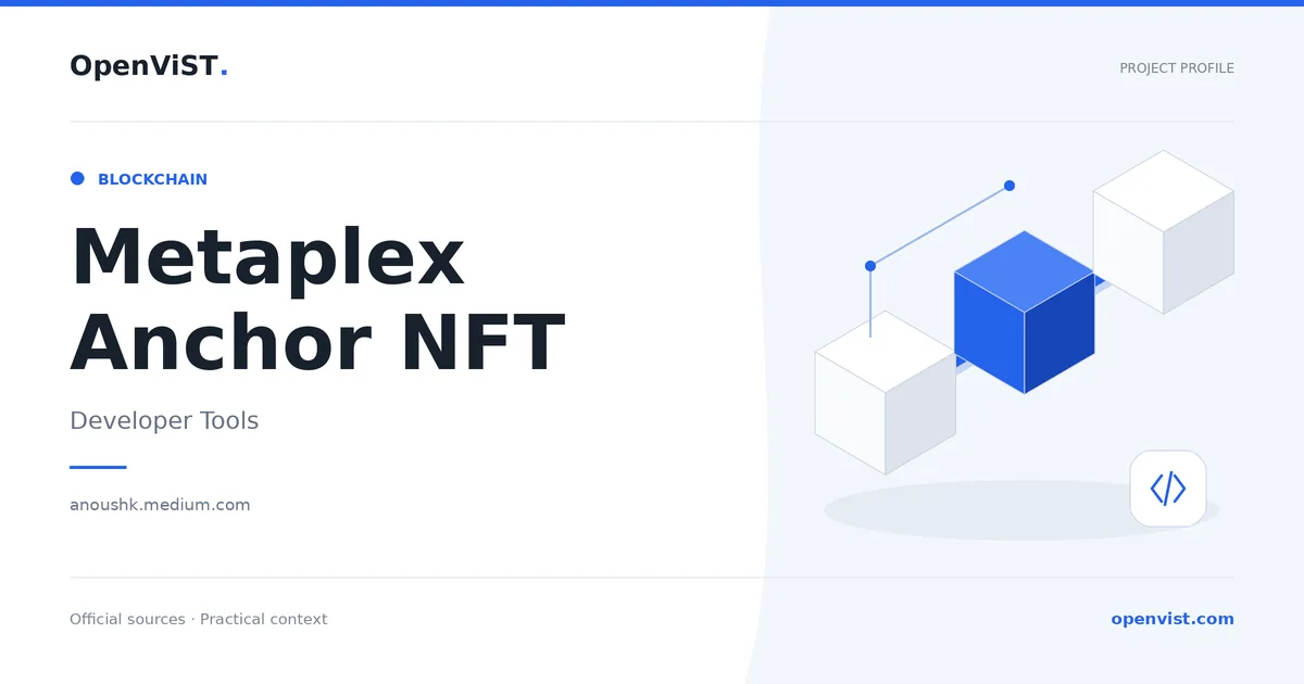 Metaplex Anchor NFT — OpenViST project profile in Developer Tools.