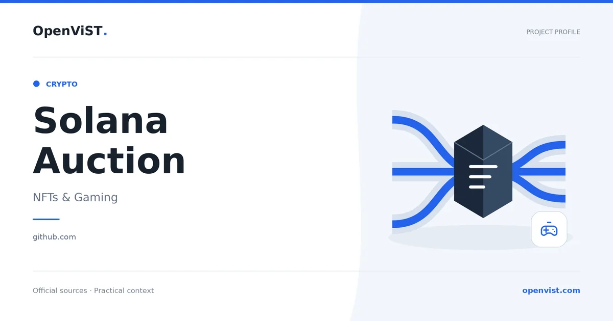 Solana Auction — OpenViST project profile in NFTs & Gaming.