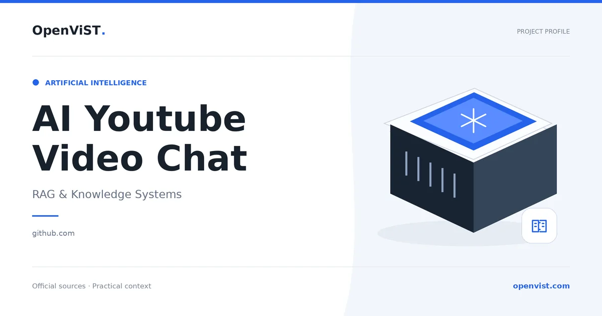 AI Youtube Video Chat — OpenViST project profile in RAG & Knowledge Systems.